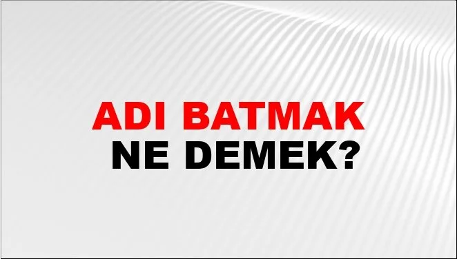 rüyada-adının-battığını-görmek.webp
