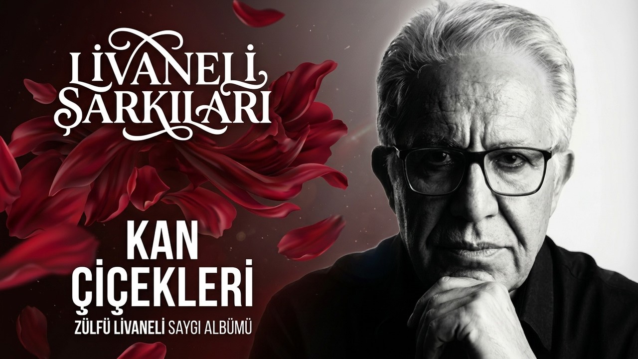 zülfü-livaneli-kan-çiçekleri-arguntc.jpg